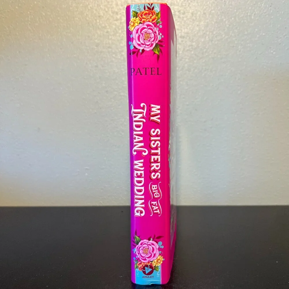 MY SISTER’S BIG FAT INDIAN WEDDING ~ Sajni Patel ~ YA Novel ~ South Asian Desi - Picture 2 of 8
